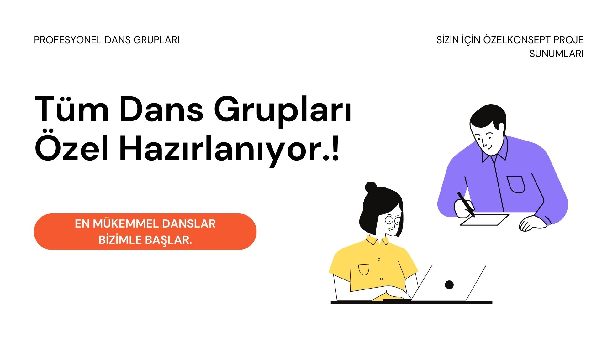 Dans Organizasyonu Hizmeti | Tüm Tarzlarda Show Grupları